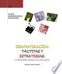 libro Dramatización, Tácticas Y Estrategias